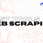 Best Web Scraping Tools Banner - Scrapper Tool
